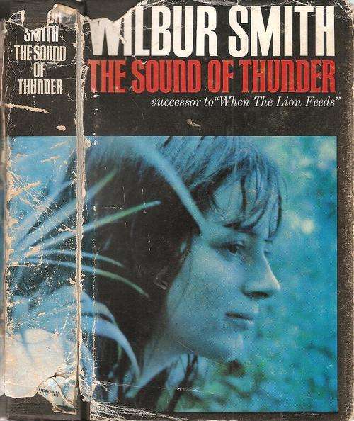 The Sound of Thunder  By: Wilbur Smith