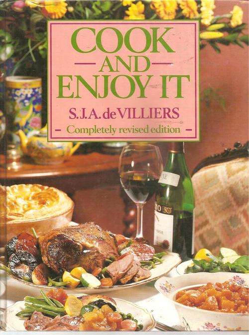 Cook and Enjoy  By: S. J. A. de Villiers