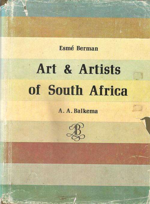 Art and Artists of South Africa  By: Esme Berman