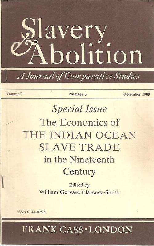 Slavery & Abolition a Journal of Comparative Studies,  Edited By: William G. Clarence-Smith