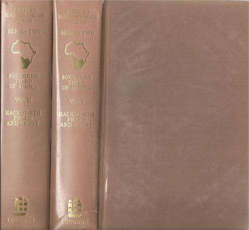 Birds of  the Southern Third of Africa Volume 1 & 2  By: .W. Mackworth-Praed & C. H. B. Grant