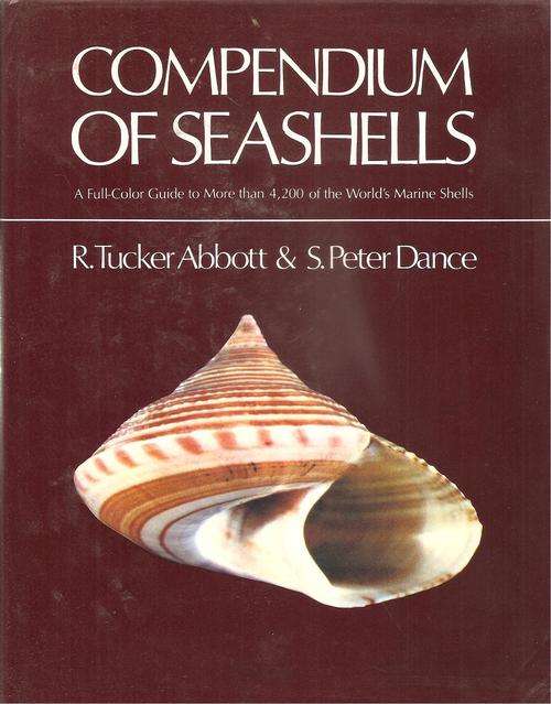 Compendium of Sea Shells   by: R. Tucker Abbot & S. Peter Dance **SIGNED COPY**