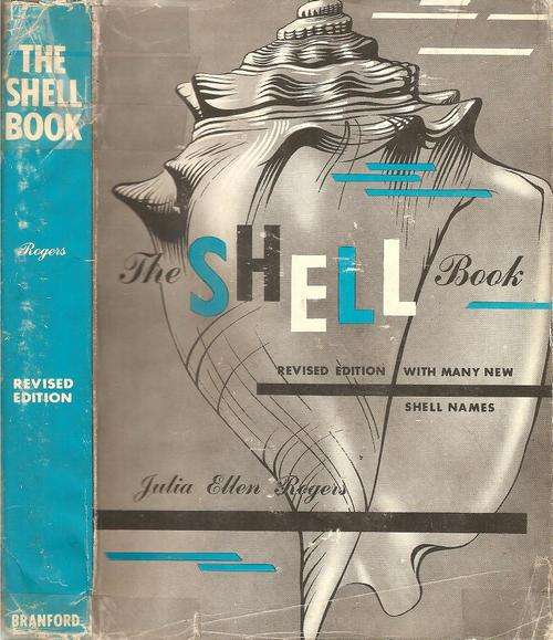 The Shell Book Revised Edition By: Julia Ellen Rogers