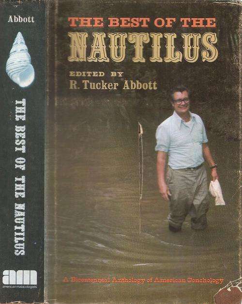 The Best of the Nautilus Edited By: R. Tucker Abbott **SIGNED EDITION