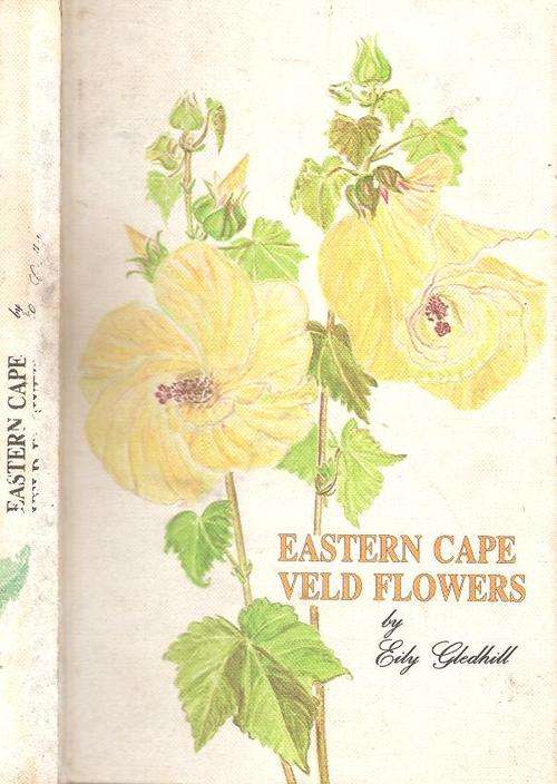 Eastern Cape Veld Flowers BY, Eily Gledhill