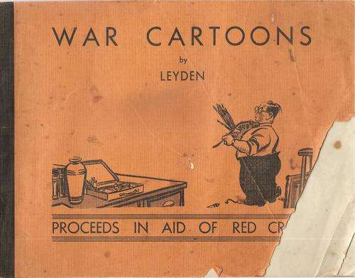 War Cartoons - Proceeds in Aid of the Red Cross  By: Leyden