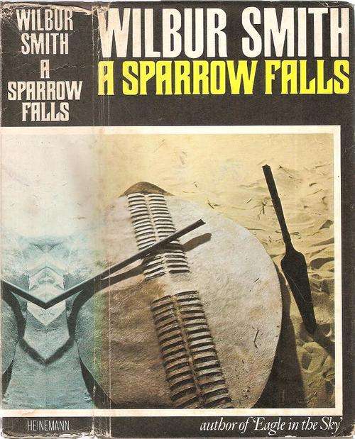 A Sparrow Falls  By: Wilbur Smith