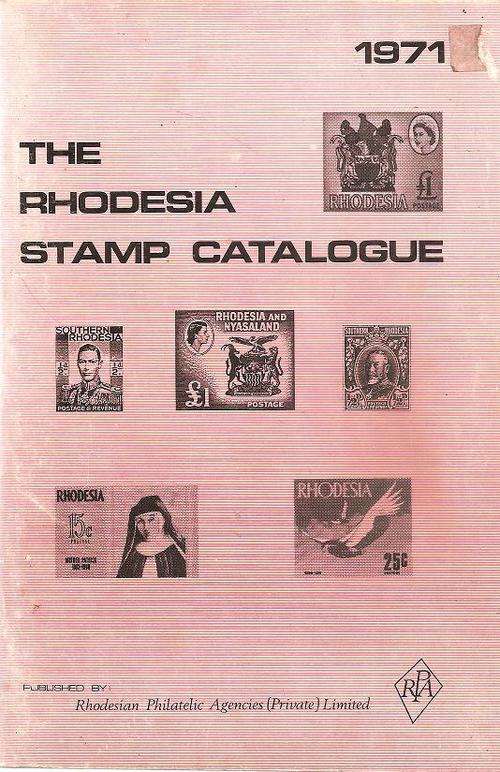 The Rhodesia Stamp Catalogue  1971 By: Rhodesian Philatelic Agencies Pty Ltd
