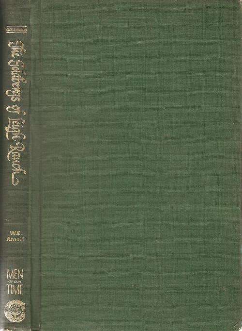 The Goldbergs of Leigh Ranch  By: W. E. Arnold