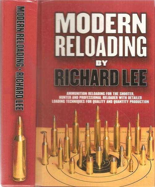 Modern Reloading By: Richard Lee