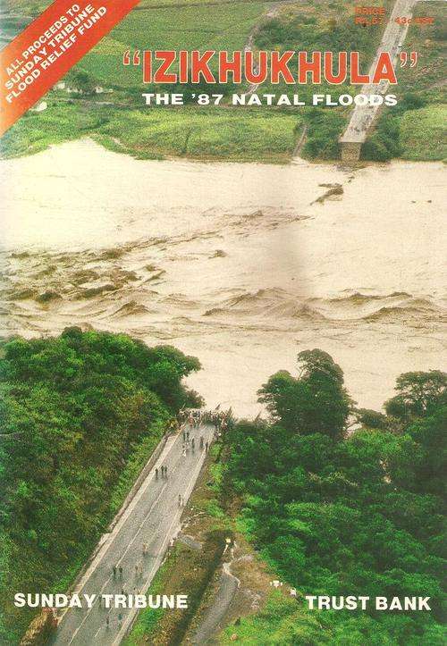 Izikhukhula the 1987 Natal Floods