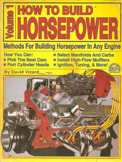 How to Build Horsepower Volume 1 By David Wizard
