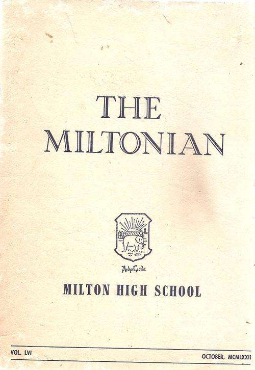 The Miltonian - Milton High School Magazine MCMLXXII  1972