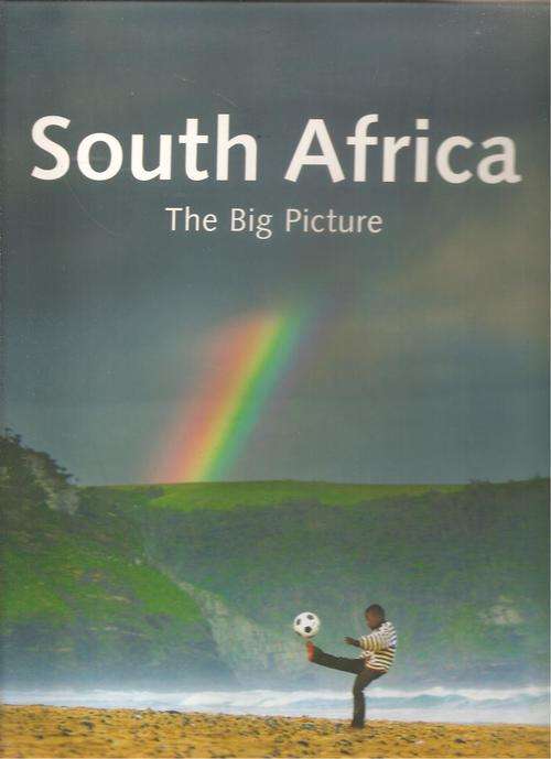South Africa - The Big Picture  Text by: Ingrid van den Berg & Joanne Pohl *** Signed Copy***