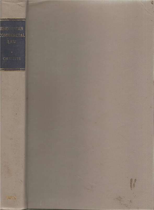 Rhodesian Commercial Law  By: R. H. Christie
