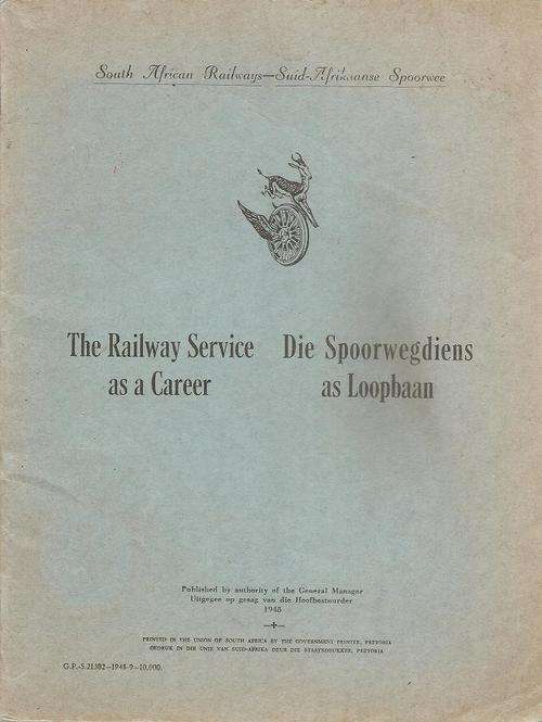 The Railway Service as a Career - South African Railways 1948
