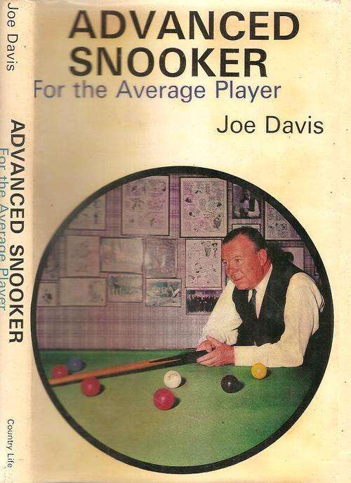 Advanced Snooker for the Average Player  By: Joe Davis