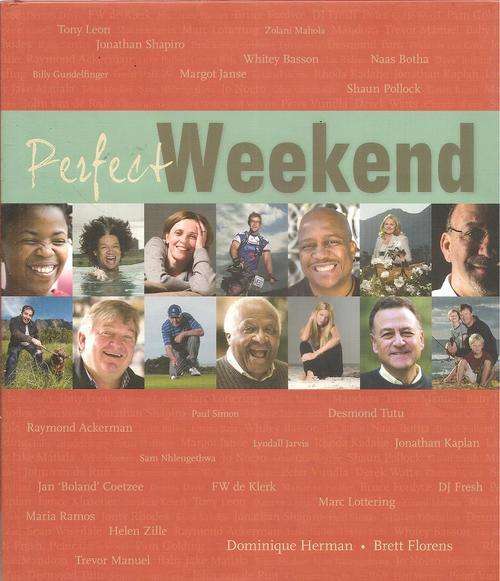 Perfect Weekend  by: Dominique Herman and Brett Florens      ***Signed Copy***