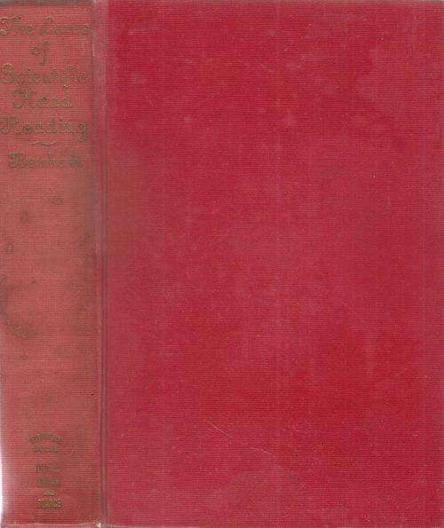 The Laws of Scientific Hand Reading  By: William G. Benham