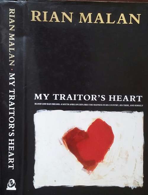 My Traitor's Heart by Rian Malan