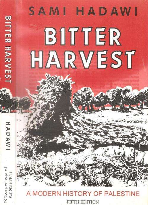 Bitter Harvest  By: Sami Hadawi
