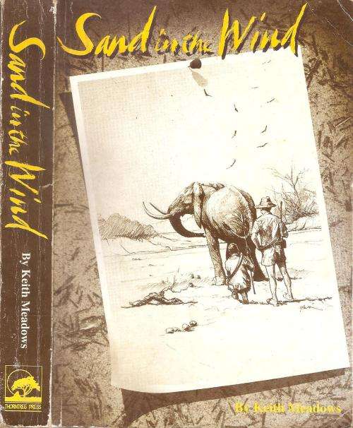 Sand in the Wind By: Keith Meadows  ***Signed Copy***