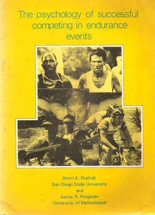 The Psychology of Successful Competing in Endurance Events  By: Brent S. Rushall et al