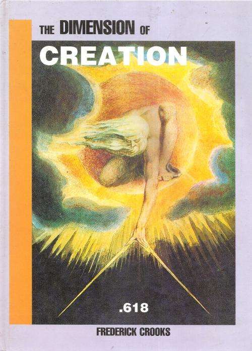 The Dimension of Creation  By: Frederick Crooks