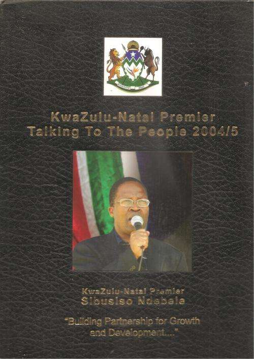 KwaZulu-Natal Premier Talking to the People 2004/5 ***Signed Copy***