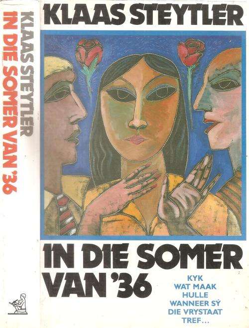 In Die Somer van '36 Deur Klaas Steytler