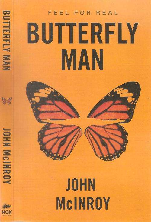 Butterfly Man  By: John McInroy