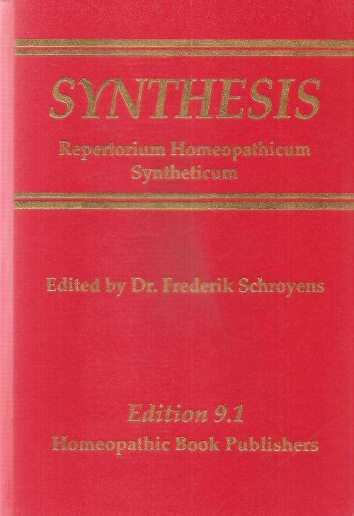 Synthesis - Repertorium Homeopathicum Syntheticum Ed. Dr. Frederik Schroyens