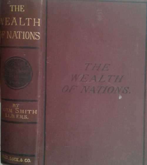 An Inquiry into the Nature and Causes of the Wealth of Nations by Adam Smith