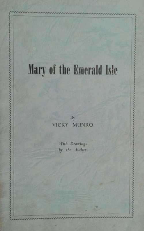 Mary of the Emerald Isle by Vicky Munro