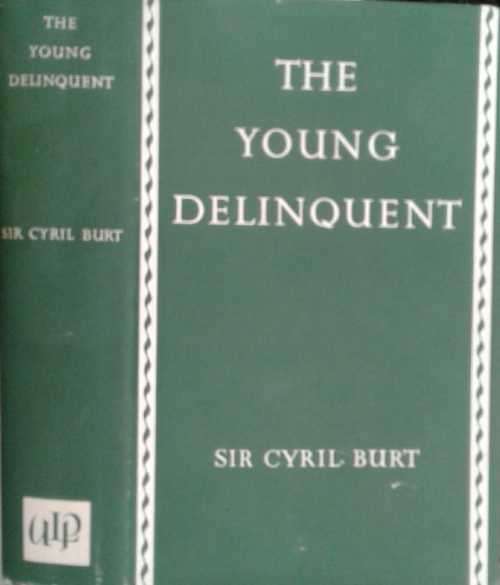 The Young Delinquent by Sir Cyril Burt