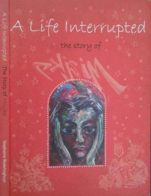 A Life Interrupted, The Story of Misjke by Stephanie Redelinghuys