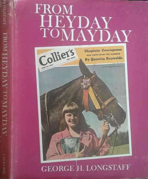 From Heyday to Maydayby George H Longstaff
