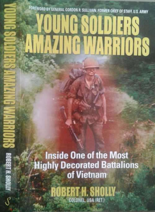 Young Soldiers Amazing Warriors by Robert Sholly **SIGNED COPY**