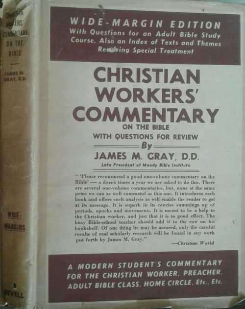 Christian Workers Commentary by James M Gray