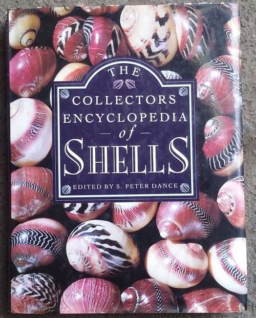 The Collectors Encyclopedia of Shells edited by S Peter Dance