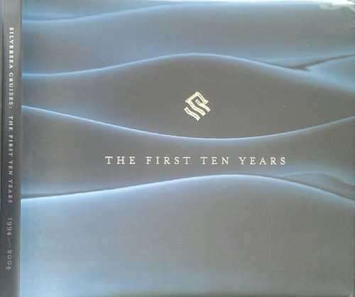 Silversea Cruises The First Ten Years 1994-2004 **Signed by Captain of Ship**