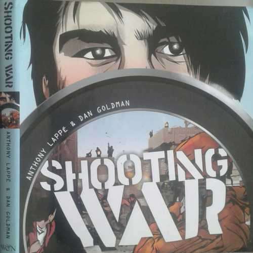 Shooting War by Anthony Lappe & Dan Goldman