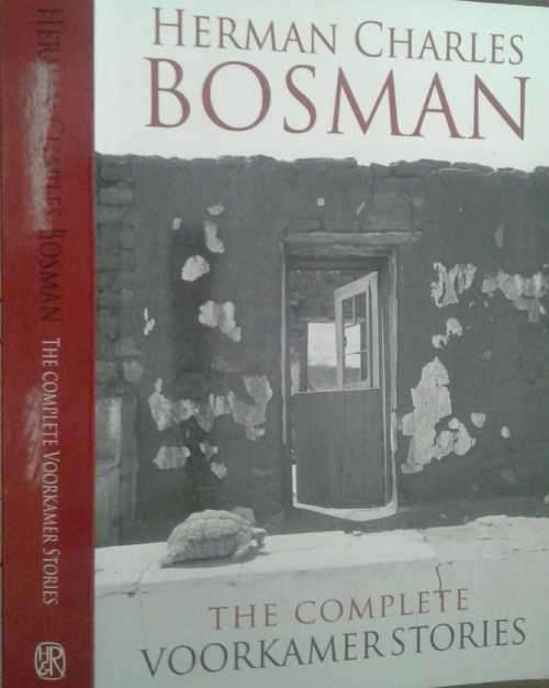 The Complete Voorkamer Stories by Herman Charles Bosman
