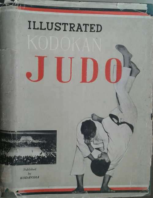 Illustrated Kodokan Judo by Kodansha