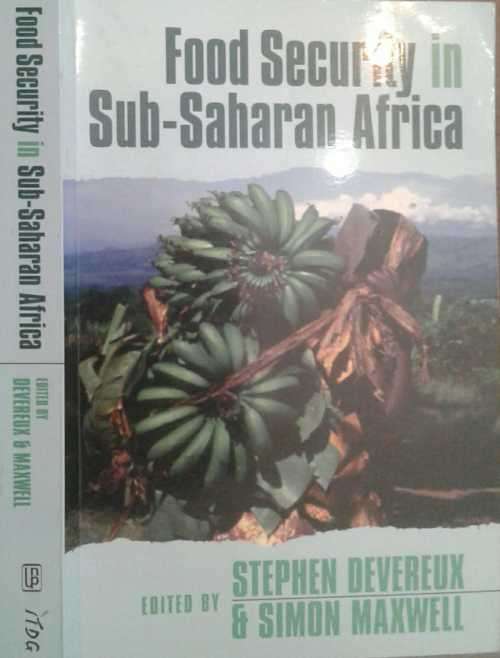 Food Security in Sub-Saharan Africa by Stephen Devereux & Simon Maxwell