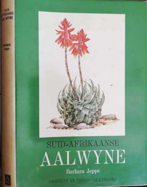 Suid Afrikaanse Aalwyne by barbara Jeppe