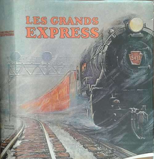 Les Grands Express by Bryan Morgan text in French