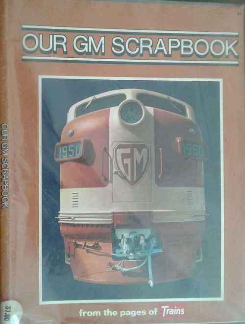 Our GM Scrapbook from the pages of TRAINS