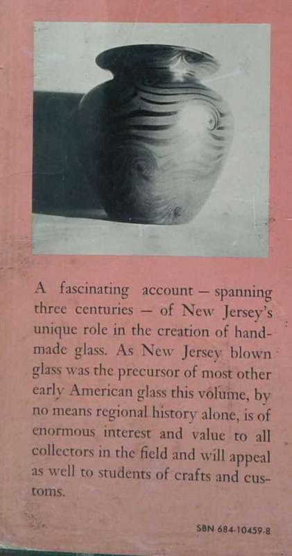 The Glass Gaffers of New Jersey & their creations from 1739 to the present by Adeline Pepper