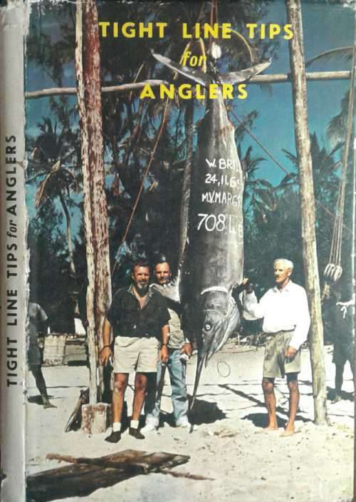Tight Line Tips for Anglers by W G Brill **SIGNED COPY**